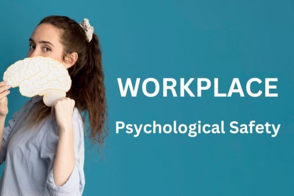 Workplace Psychological Safety: The Key to Unlocking Your Team's Potential